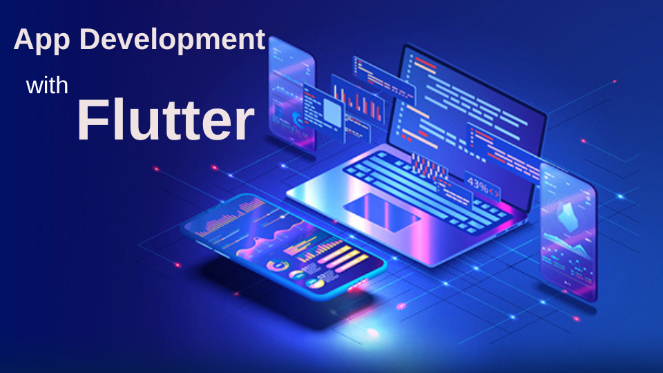 App Development with Flutter